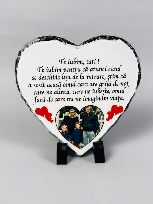Piatră Ardezie Inimă "Te iubim tati"