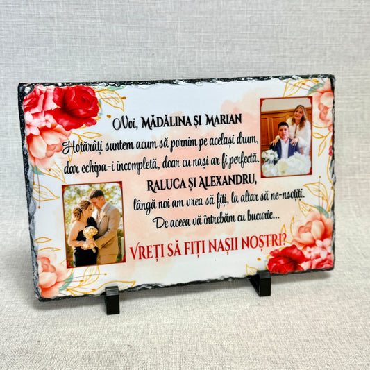 Placă din ardezie cu 2 poze "Vreți să fiți nașii noștri?"