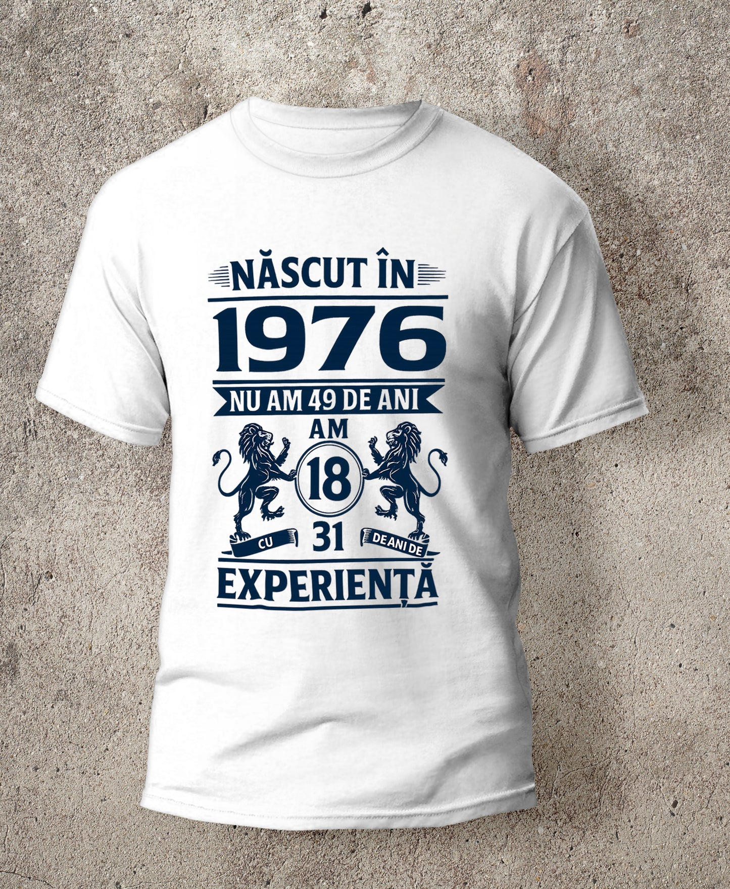 Tricou personalizat "Ani de experiență"